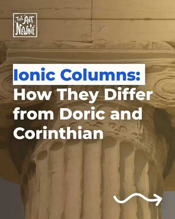 Ionic Columns: How They Differ from Doric and Corinthian