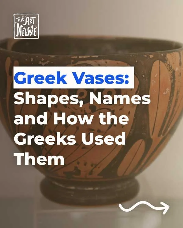 Greek Vases: Shapes, Names and How the Greeks Used Them