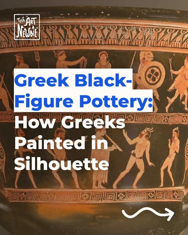 Greek Black-Figure Pottery: How Greeks Painted in Silhouette