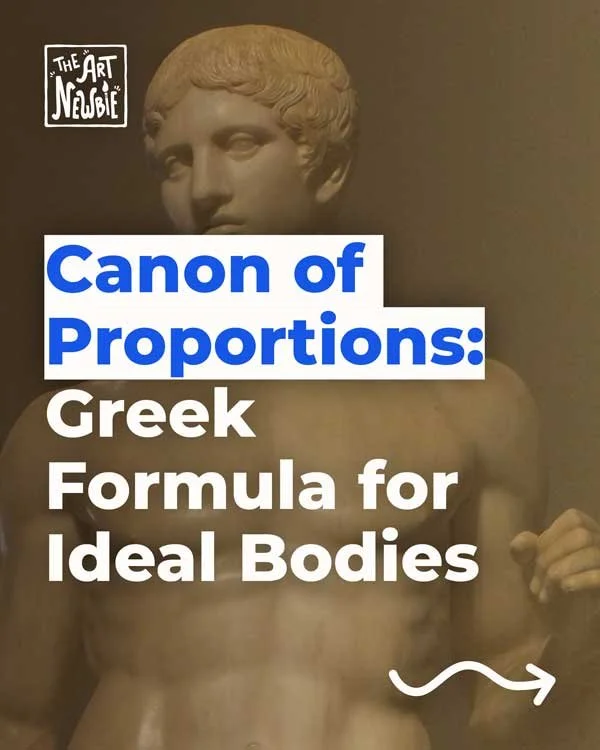 Canon of Proportions: Greek Formula for Ideal Bodies