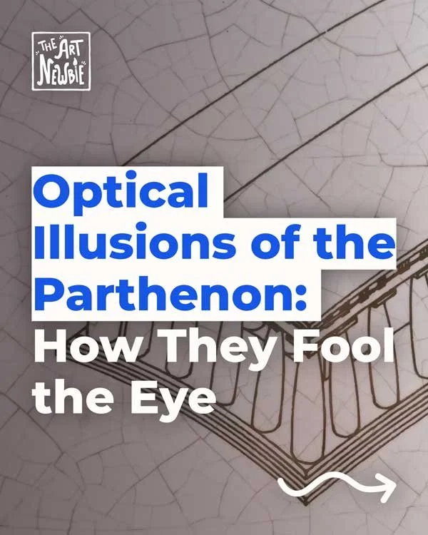 Optical Illusions of the Parthenon: How They Fool the Eye