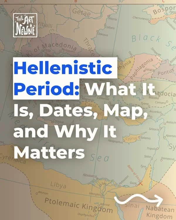 Hellenistic Period: What It Is, Dates, Map, and Why It Matters
