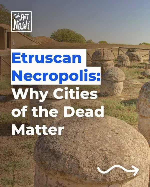 Etruscan Necropolis: Why Cities of the Dead Matter