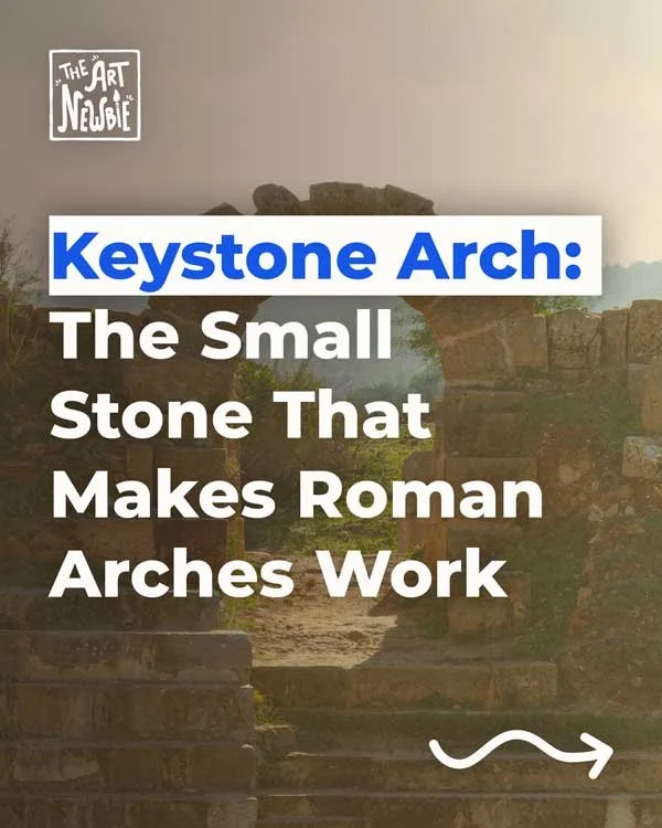 Keystone Arch: The Small Stone That Makes Roman Arches Work