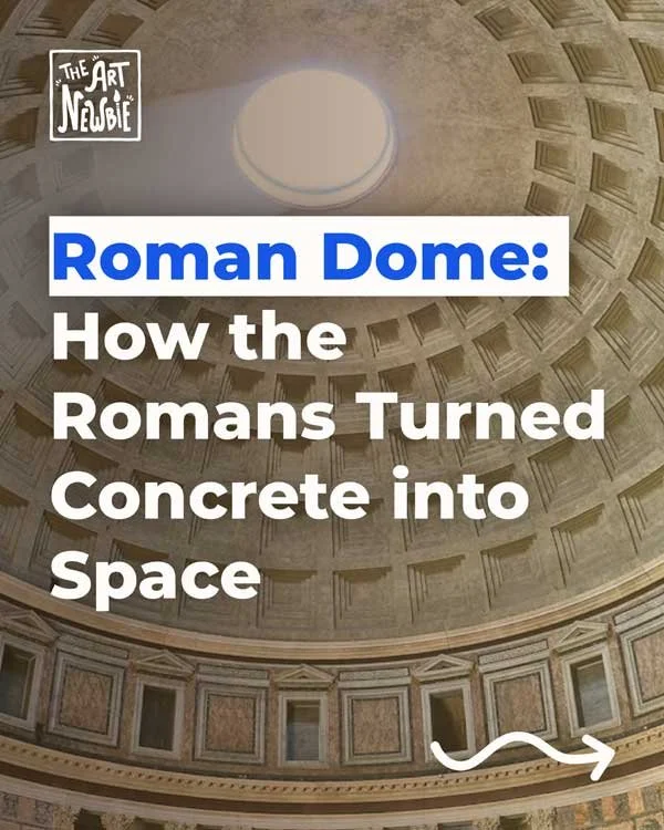Roman Dome: How the Romans Turned Concrete into Space