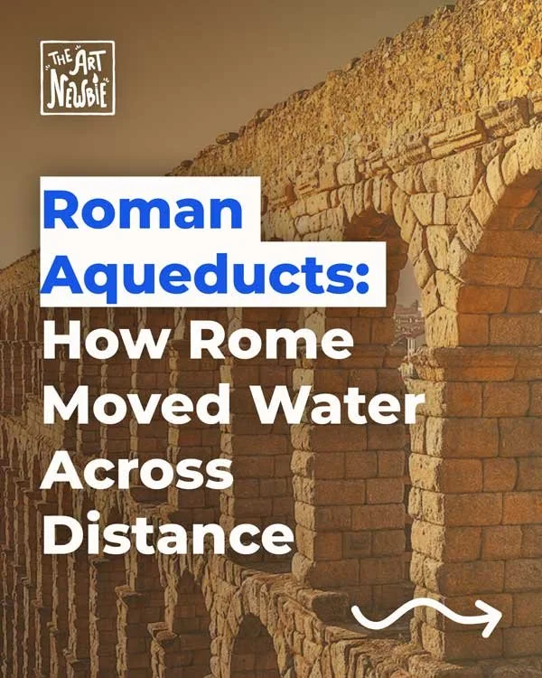 Roman Aqueducts: How Rome Moved Water Across Distance
