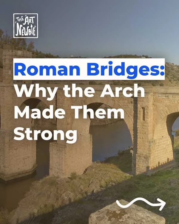 Roman Bridges: Why the Arch Made Them Strong