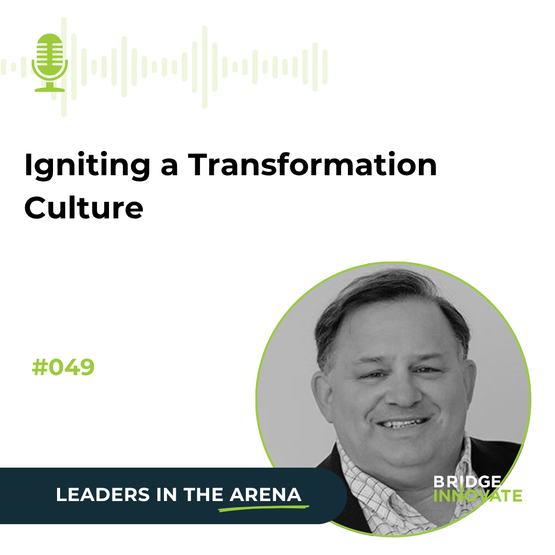 Igniting a Transformation Culture
