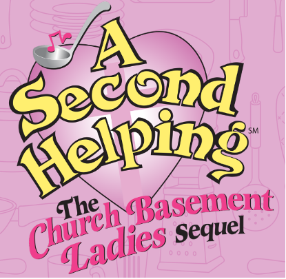 Church Basement Ladies Sequel: A Second Helping