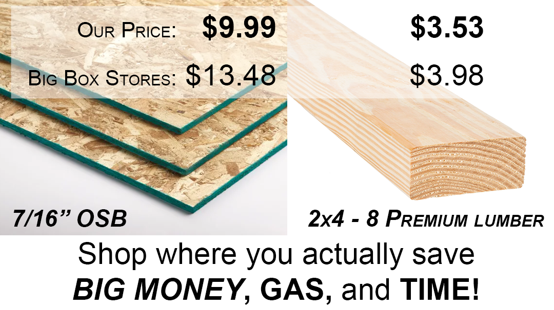 2x4 $3.53, 7/16 osb 49.99