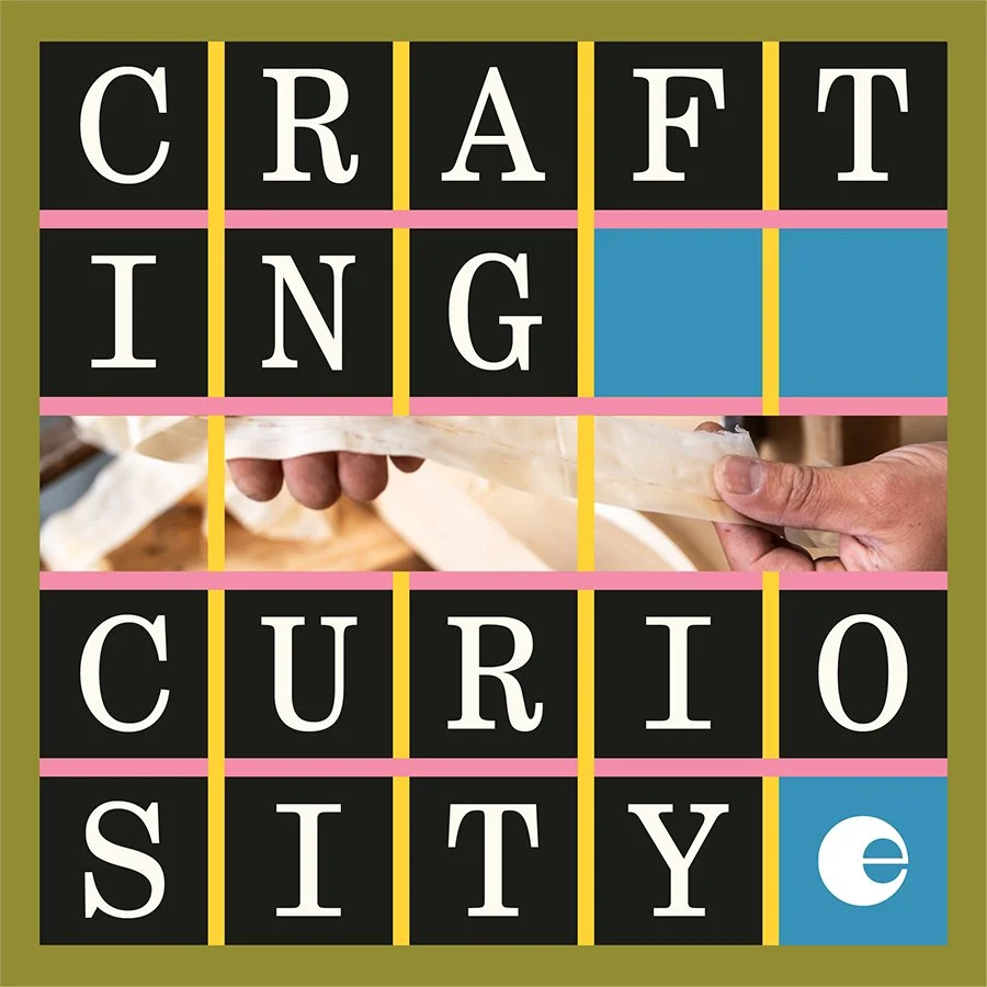 Crafting Curiosity