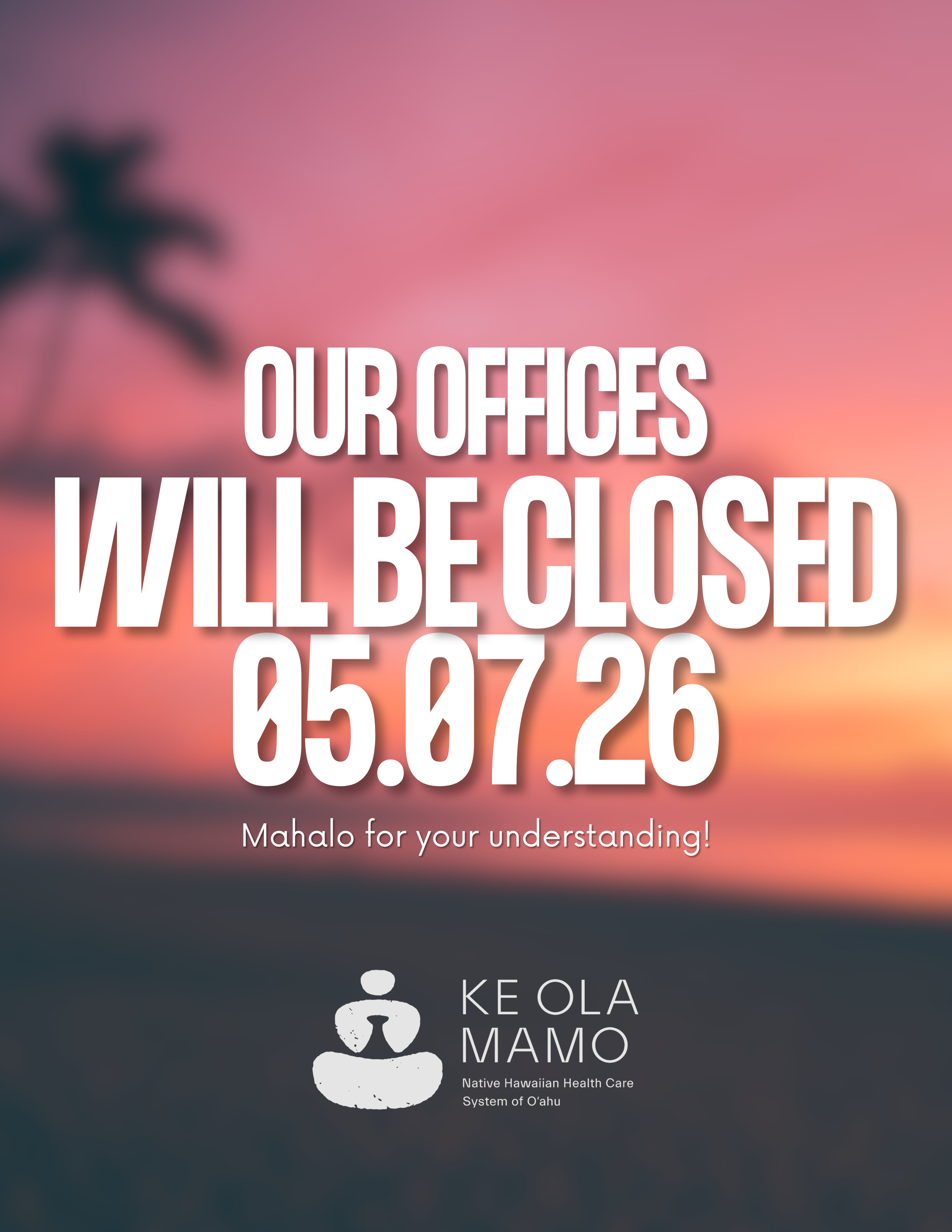 Office Closure 05.07.26