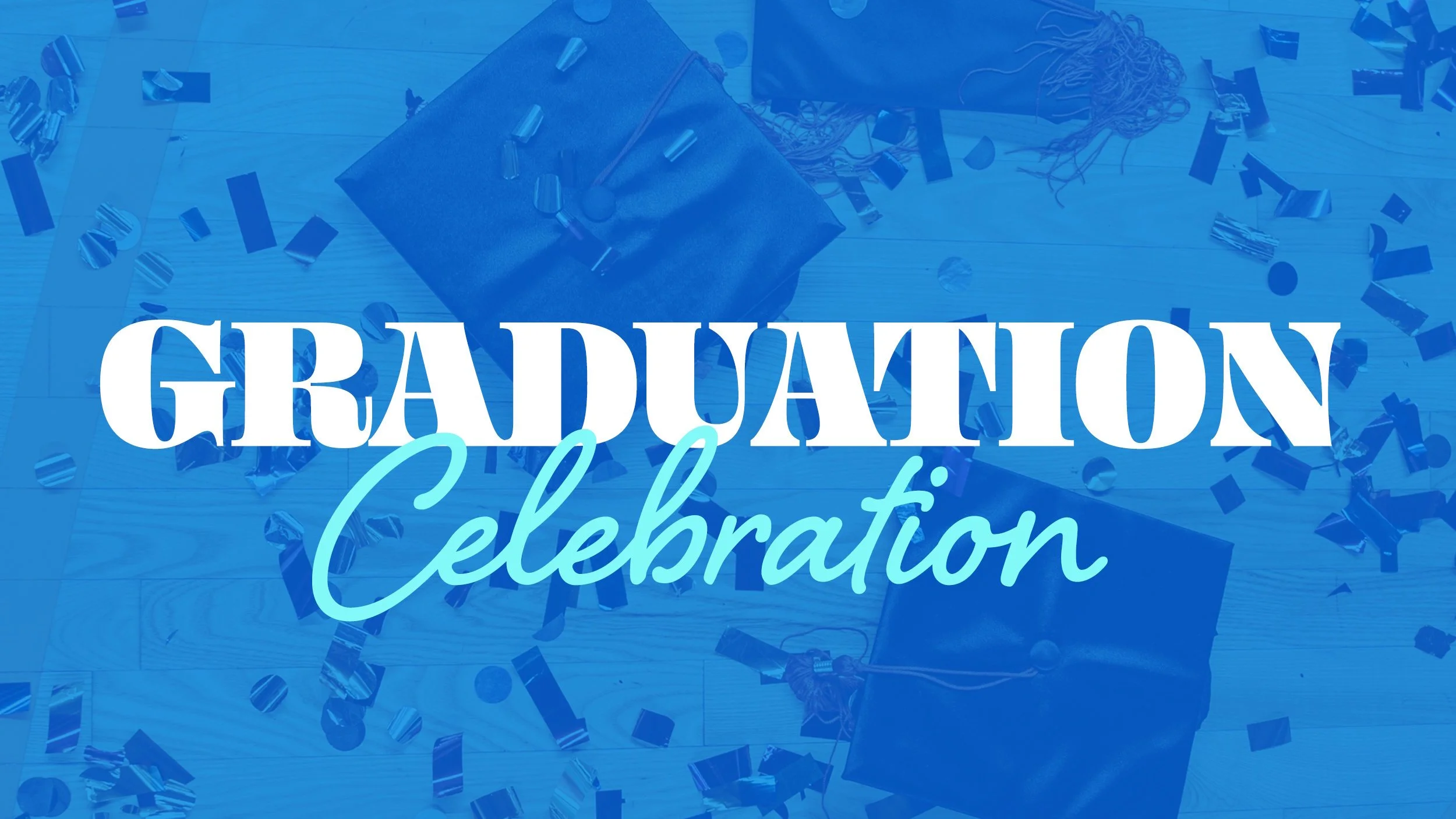 Graduation Celebration