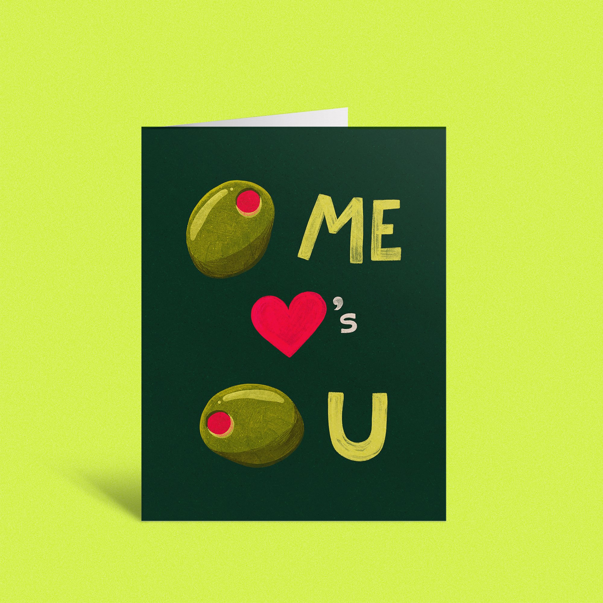 Olive You 🫒 Greeting Card