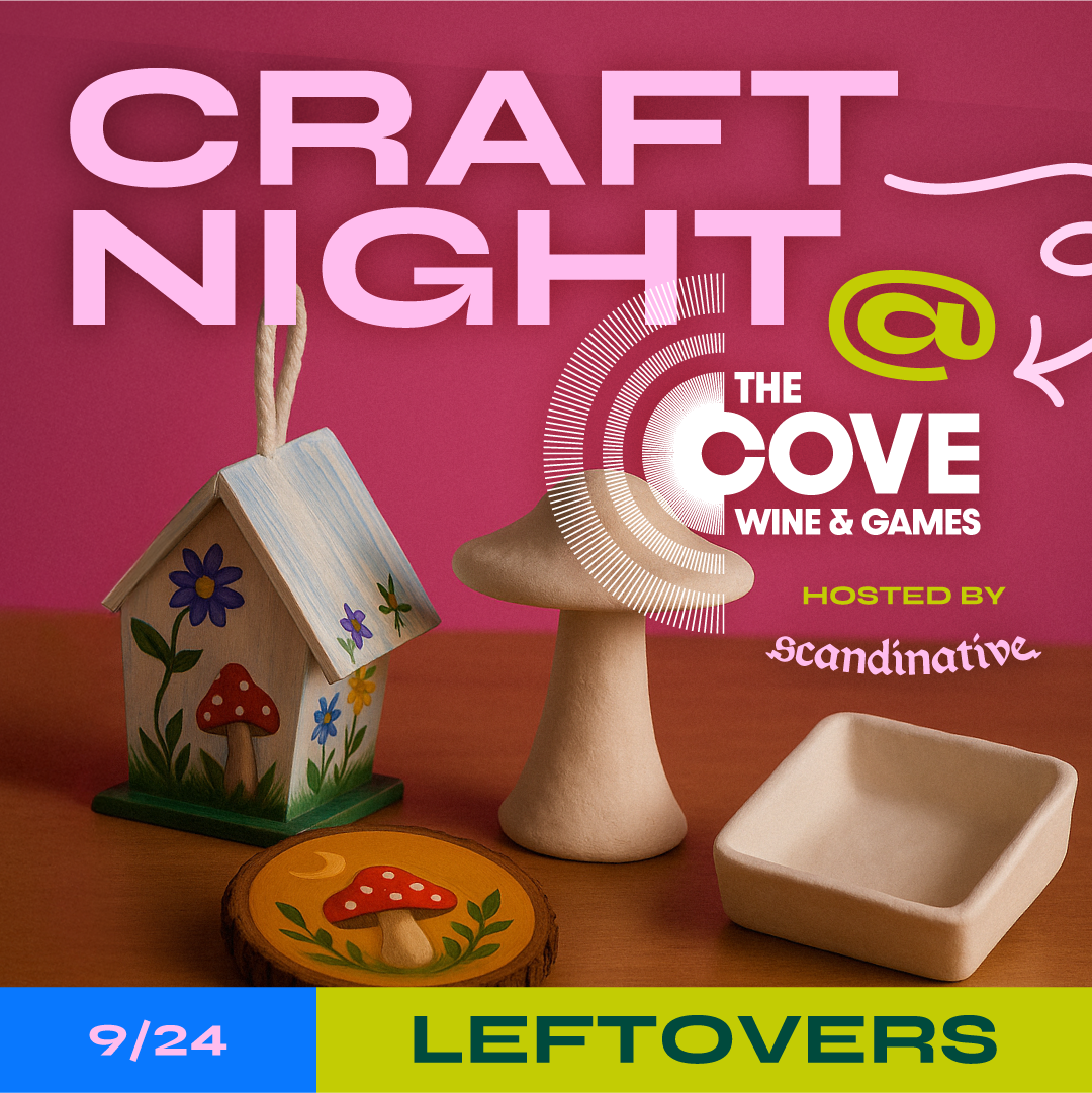 Leftovers Night 👩🏻🎨✨ Craft Night at the Cove