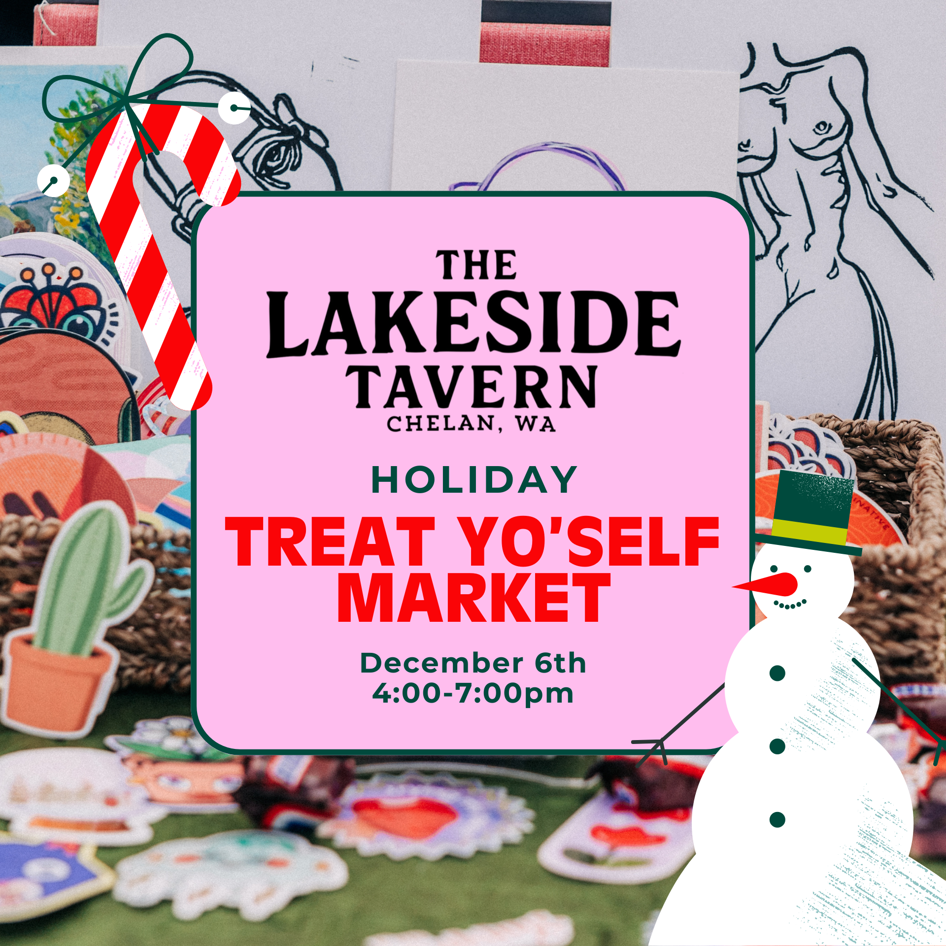 Treat Yo’ Self Holiday Market at The Lakeside Tavern