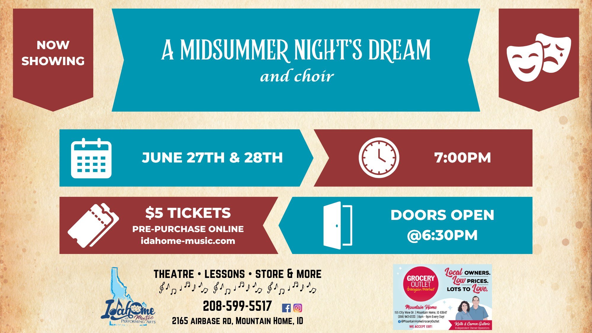 Tickets are now for sale on our website for our performance of A Midsummer Night's Dream and some choir songs! Pre-purchase tickets now! https://www.idahome-music.com/purchase-tickets

Thank you to Grocery Outlet for sponsoring this year's summer cam