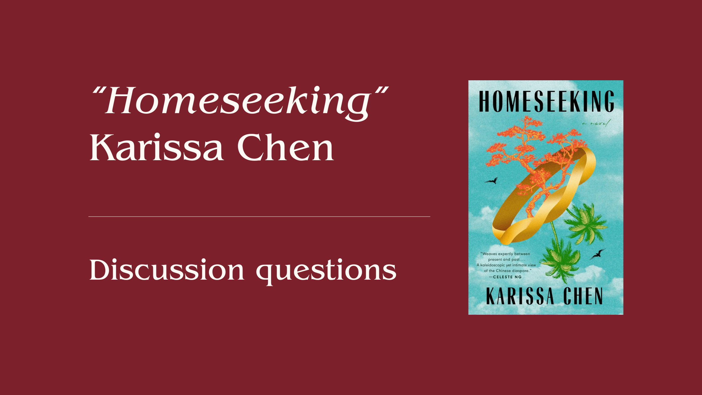 “Homeseeking” Book Club Questions (Karissa Chen)