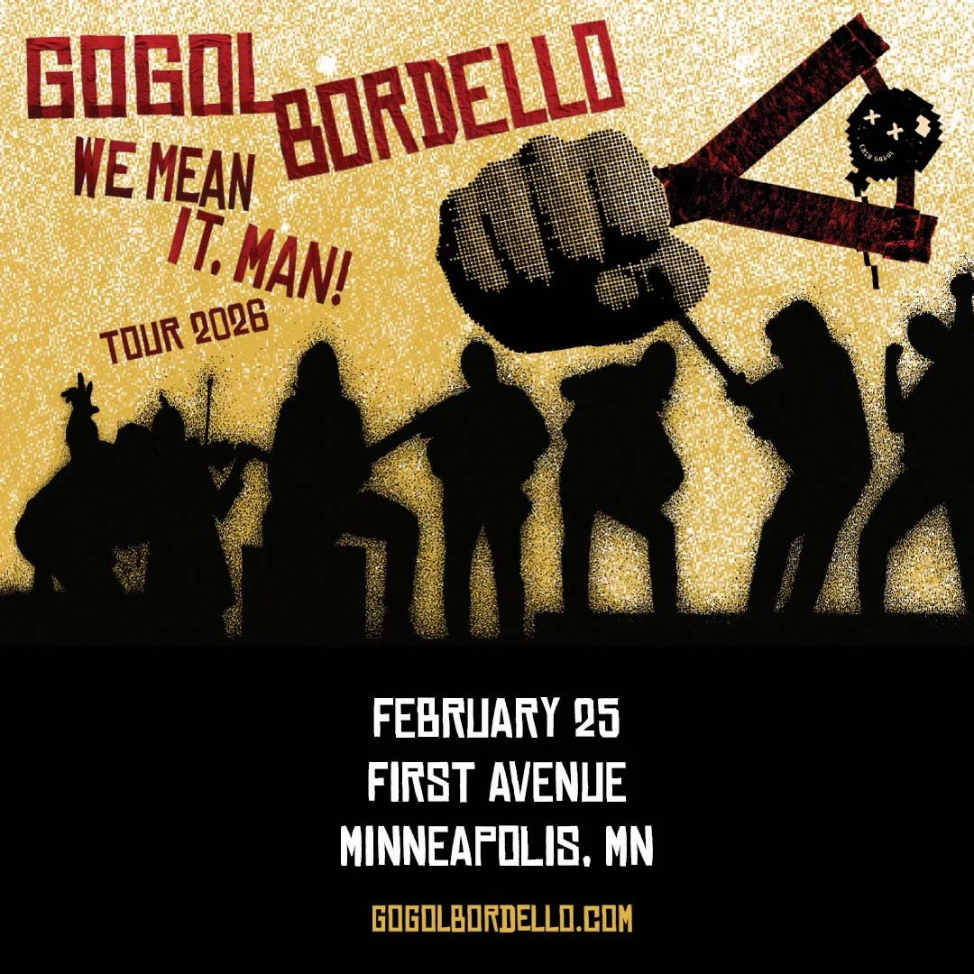 Gogol Bordello Is Coming To First Avenue On 2/25