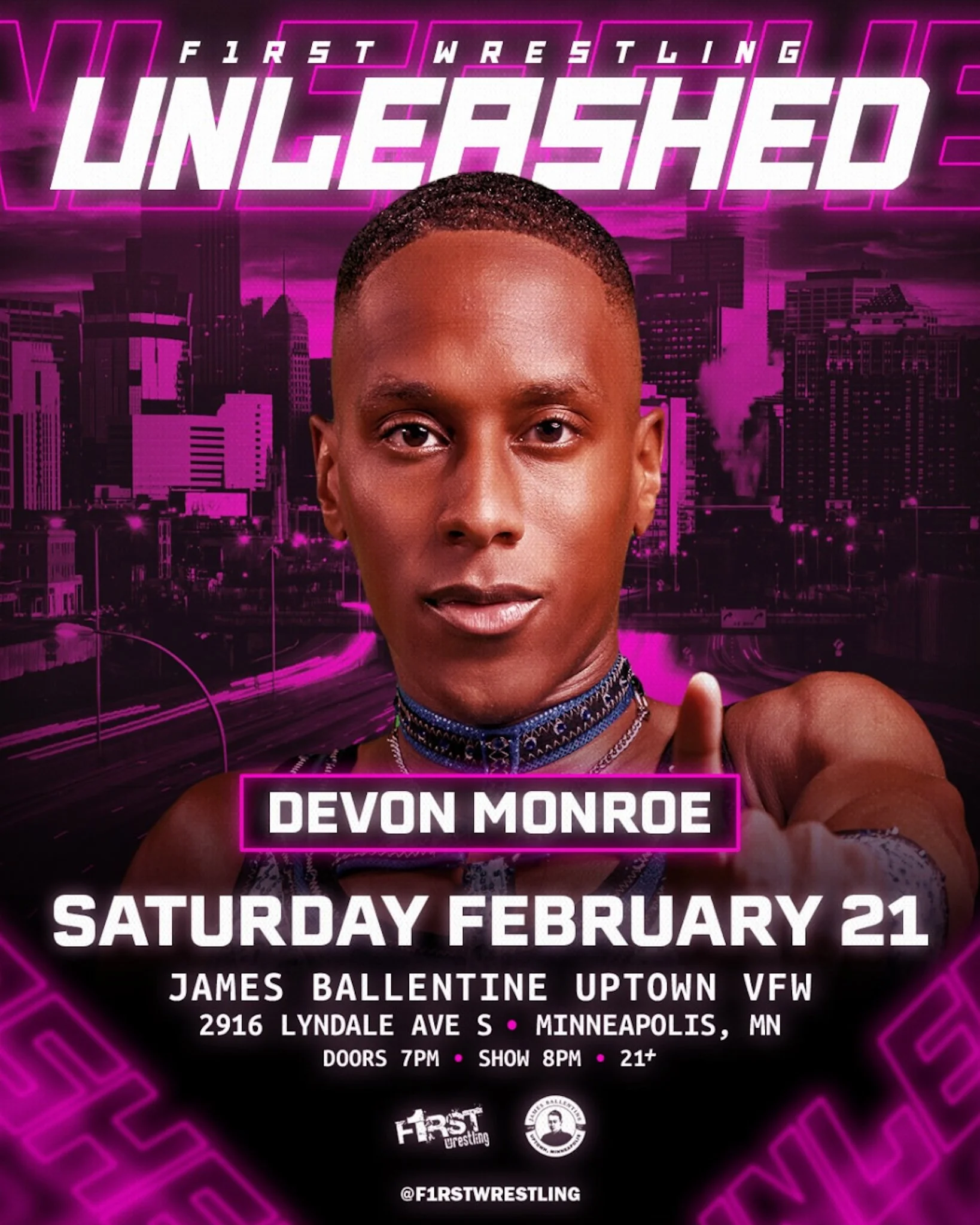 F1RST Wrestling: UNLEASHED At Uptown VFW 2/21!
