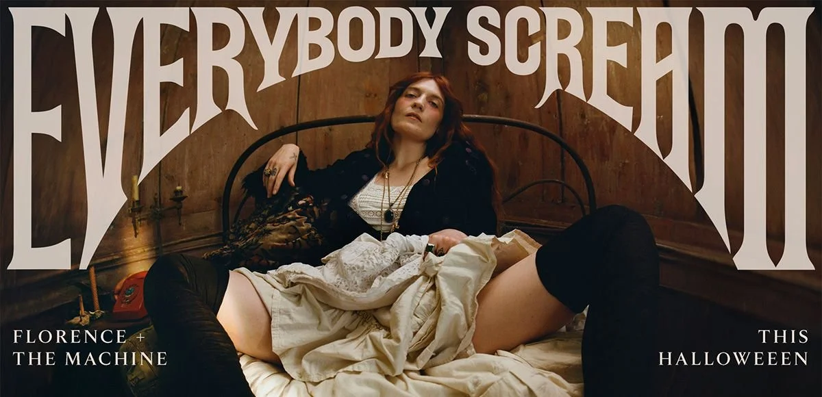Everybody Screams for Florence &amp; the Machine 