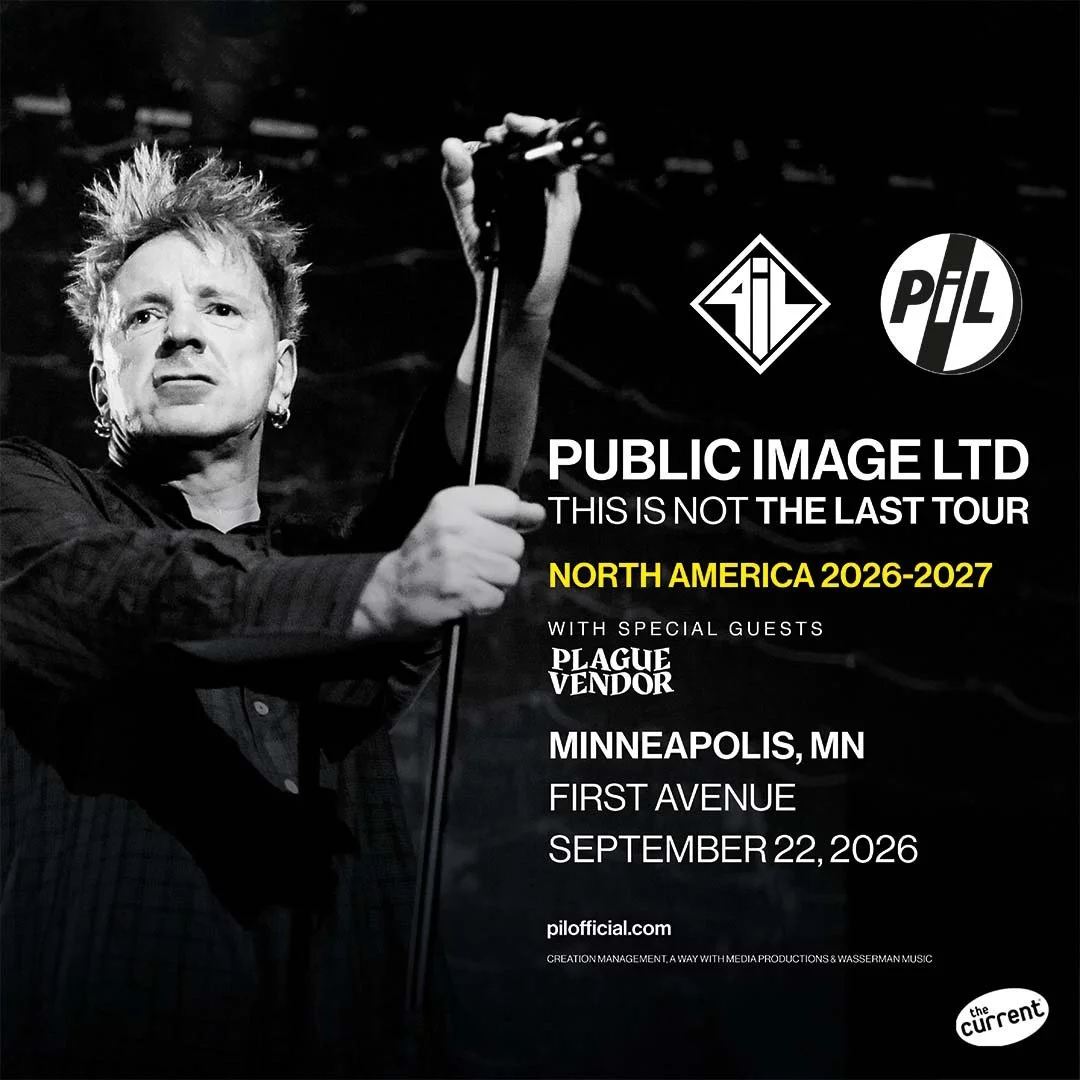 This Is Not The Last Tour - Public Image Ltd. Coming to First Avenue 9/22