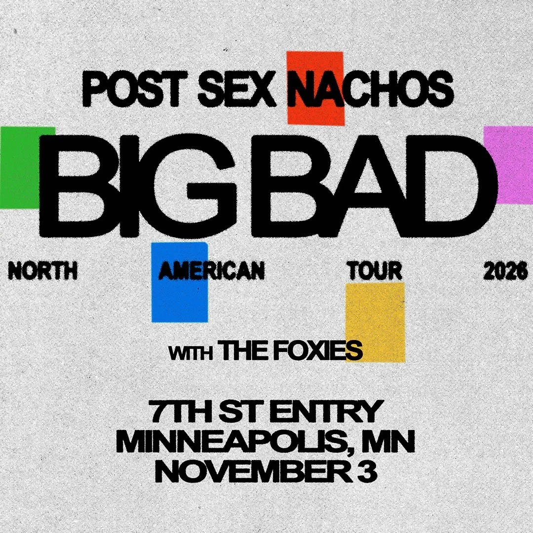Post Sex Nachos Return To 7th Street Entry 11/3