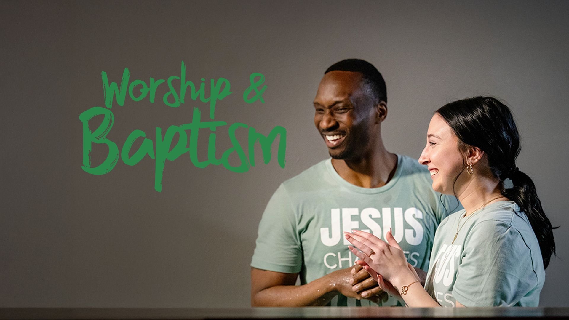 Worship & Baptism Night