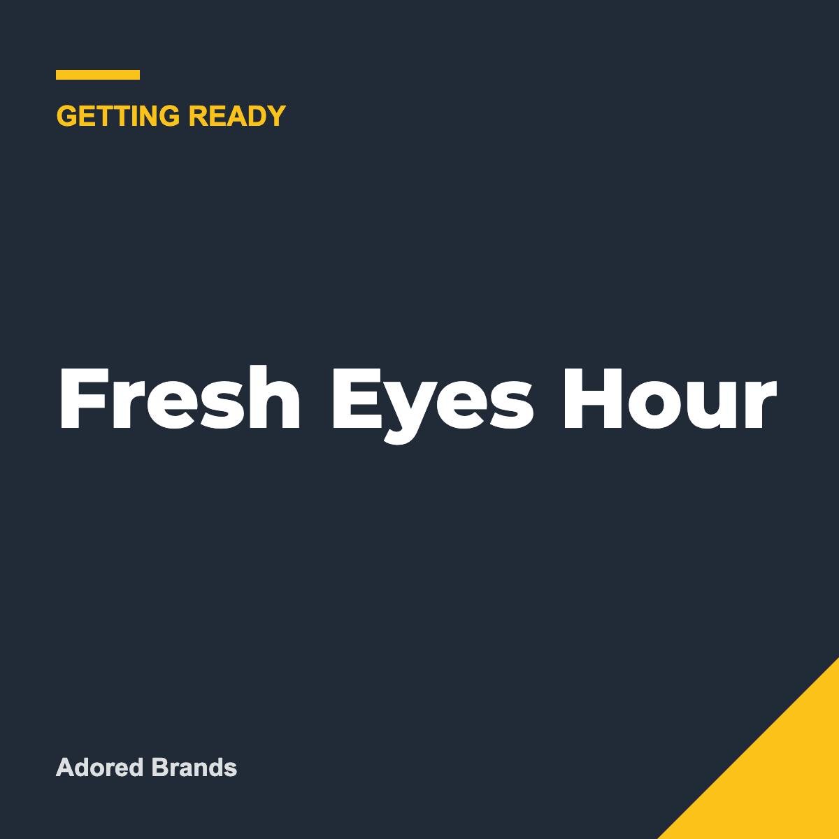 Fresh Eyes Hour