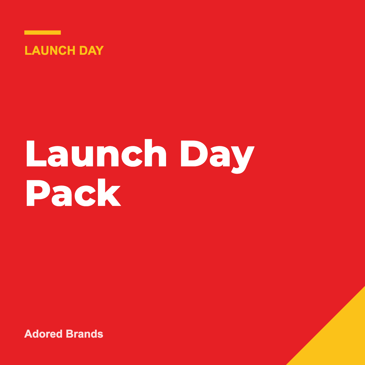 The Launch Day Pack