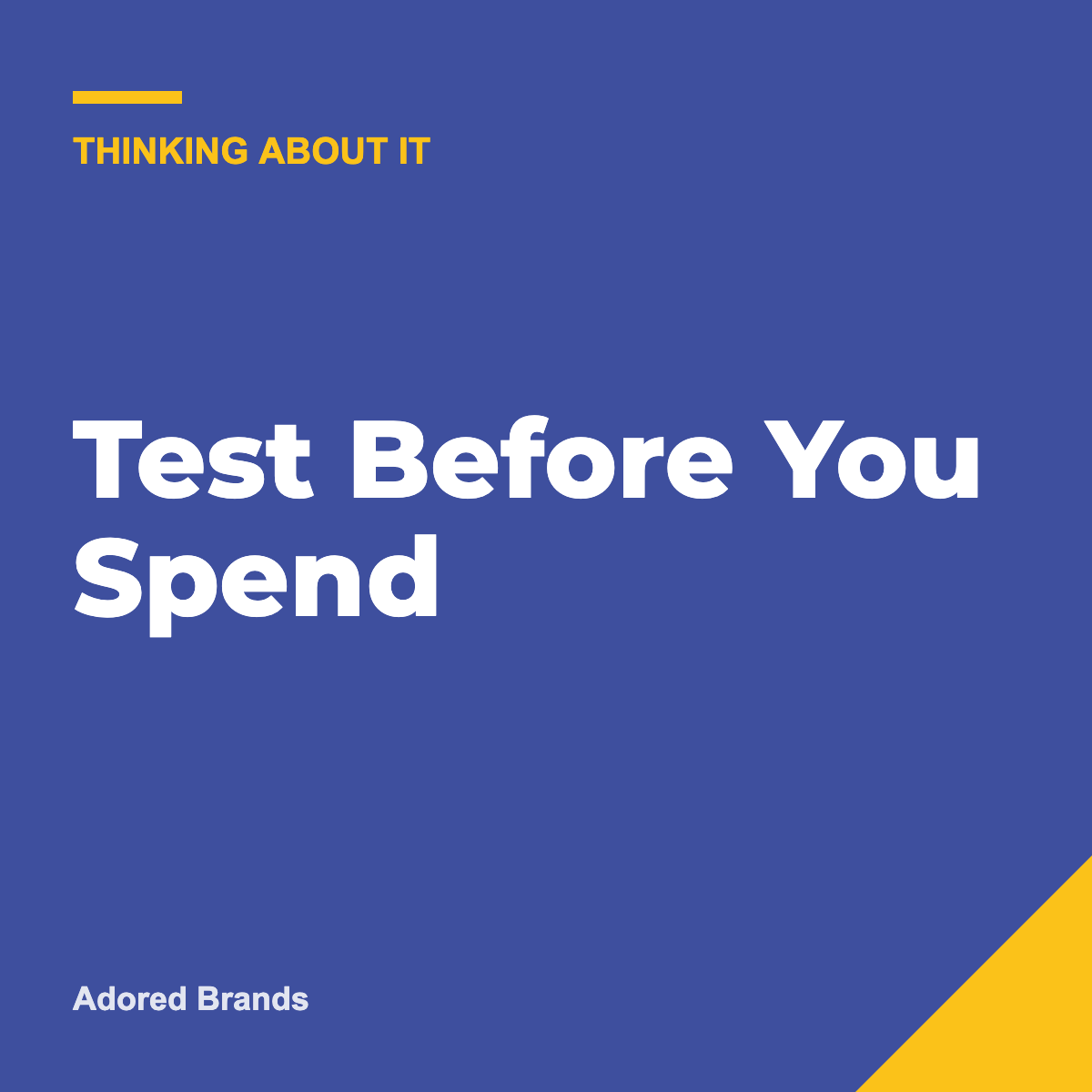 Test Before You Spend
