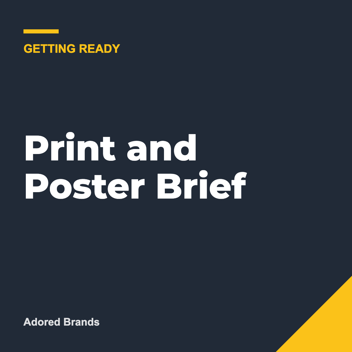 Print and Poster Brief