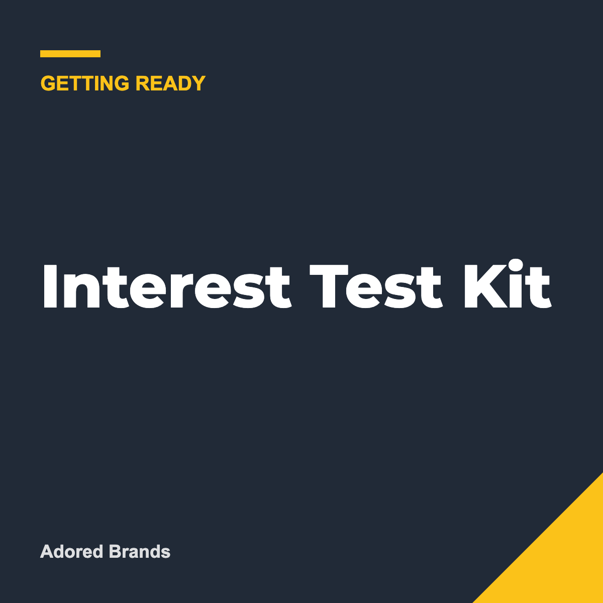 The Interest Test Kit