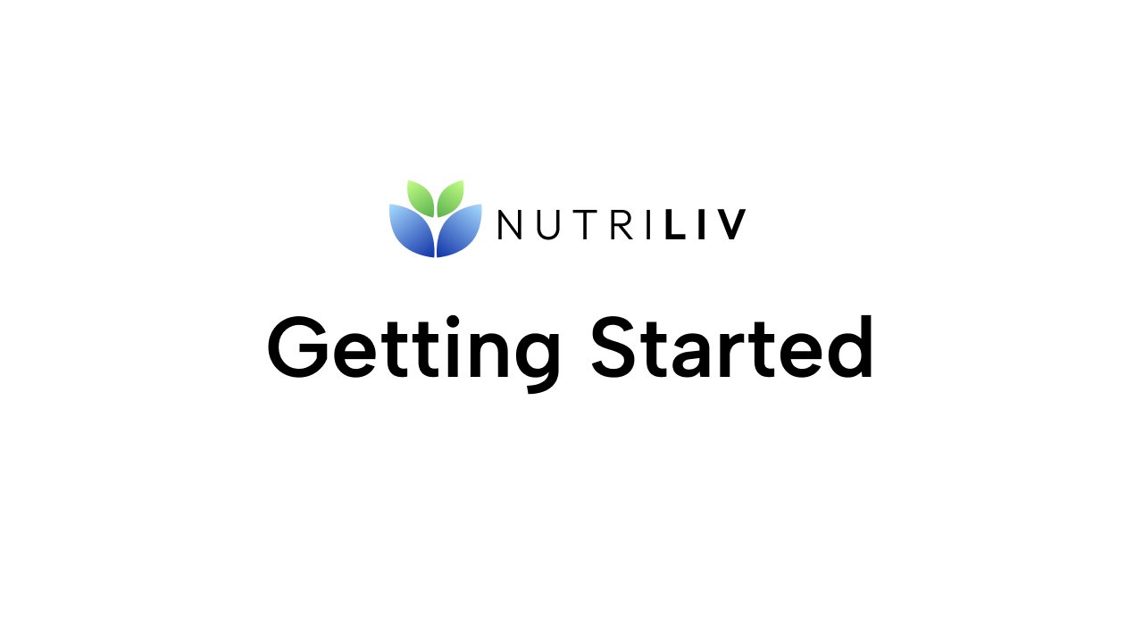 Getting Started Using the NutriLiv App