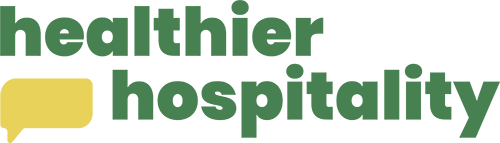 Healthier Hospitality