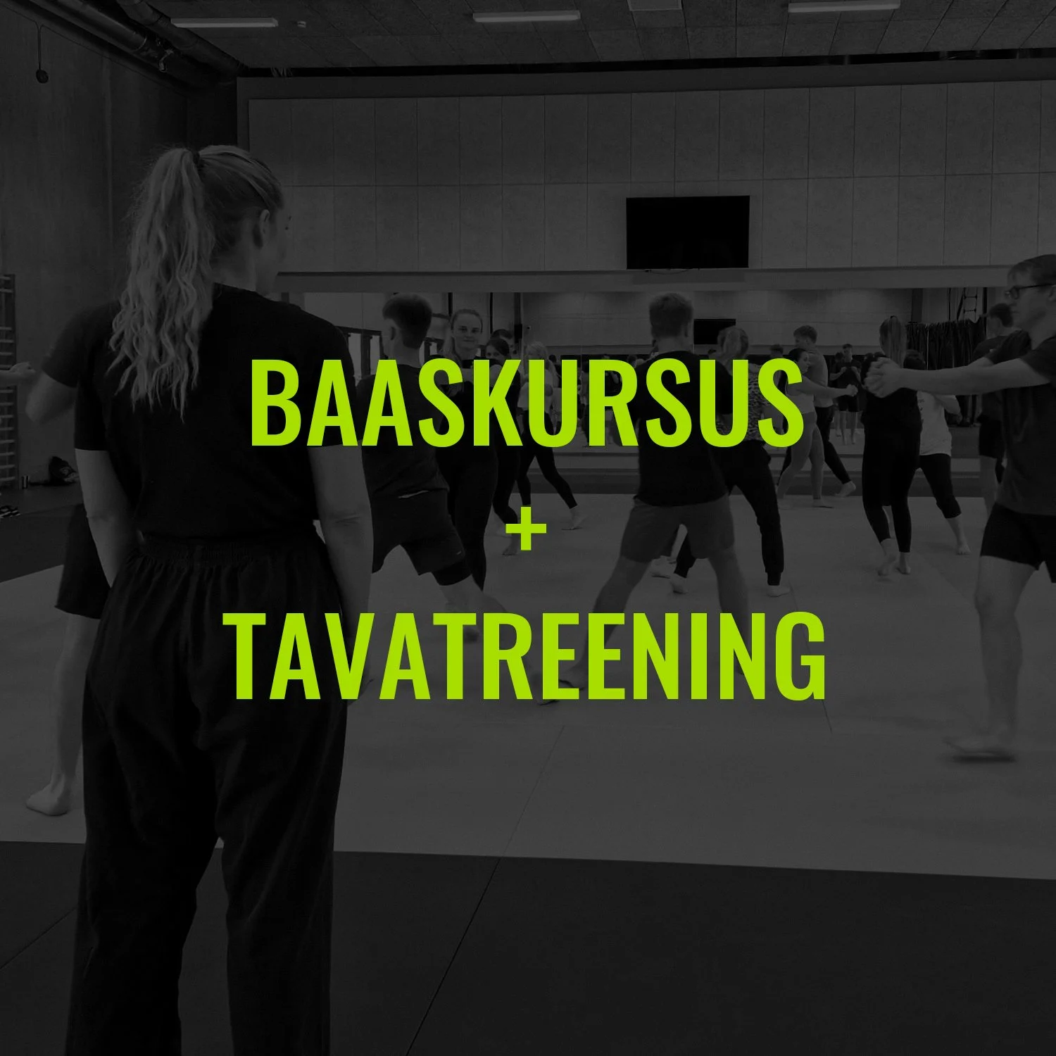 Baaskursus + tavatreening 7.1.2026