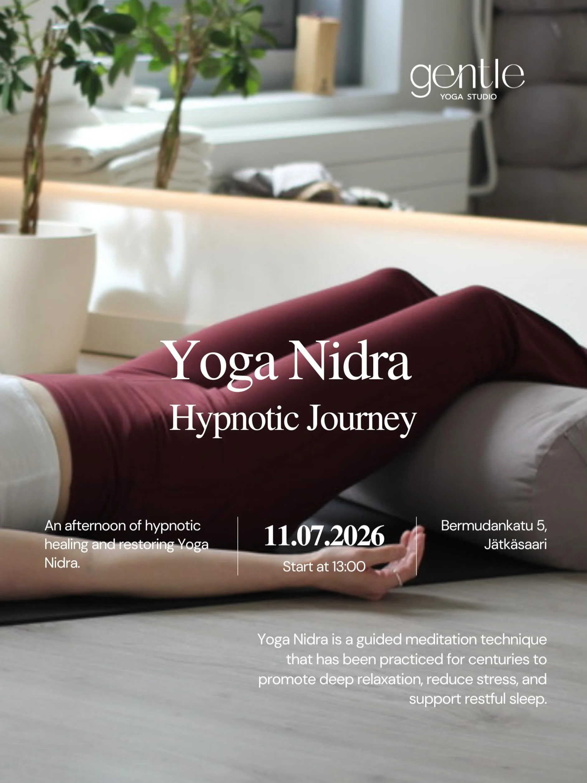Deep Rest: Yoga Nidra &amp; Hypnosis

Join us for a deeply restorative afternoon designed to help you slow down, release tension, and reconnect with yourself.

This unique experience combines the healing practices of Yoga Nidra, beginner-friendly hyp