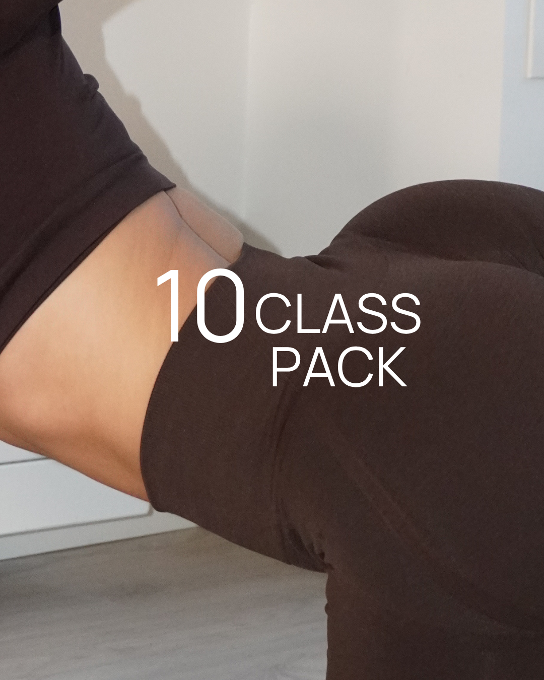 Close-up of a woman doing a plow yoga pose, with text overlay "10 Class Pack"