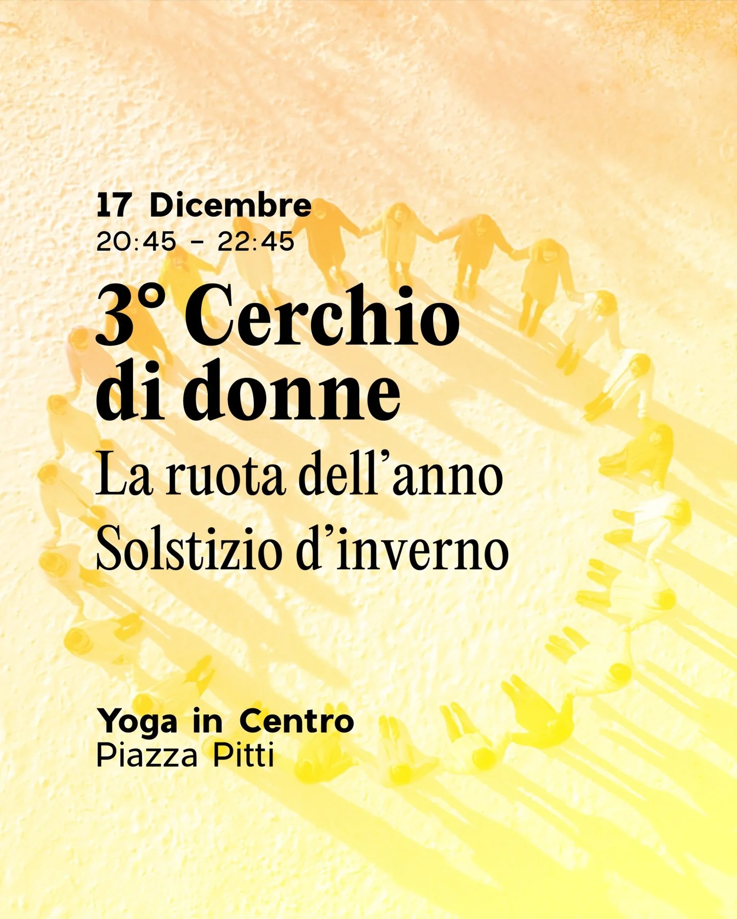 Terzo Cerchio di Donne
Ritrovarsi nel buio del Solstizio

Nel terzo Cerchio di Donne entriamo nel passaggio del Solstizio d&rsquo;Inverno e introduciamo la Ruota dell&rsquo;Anno per continuare ad approfondire il tema della ciclicit&agrave;, comprende