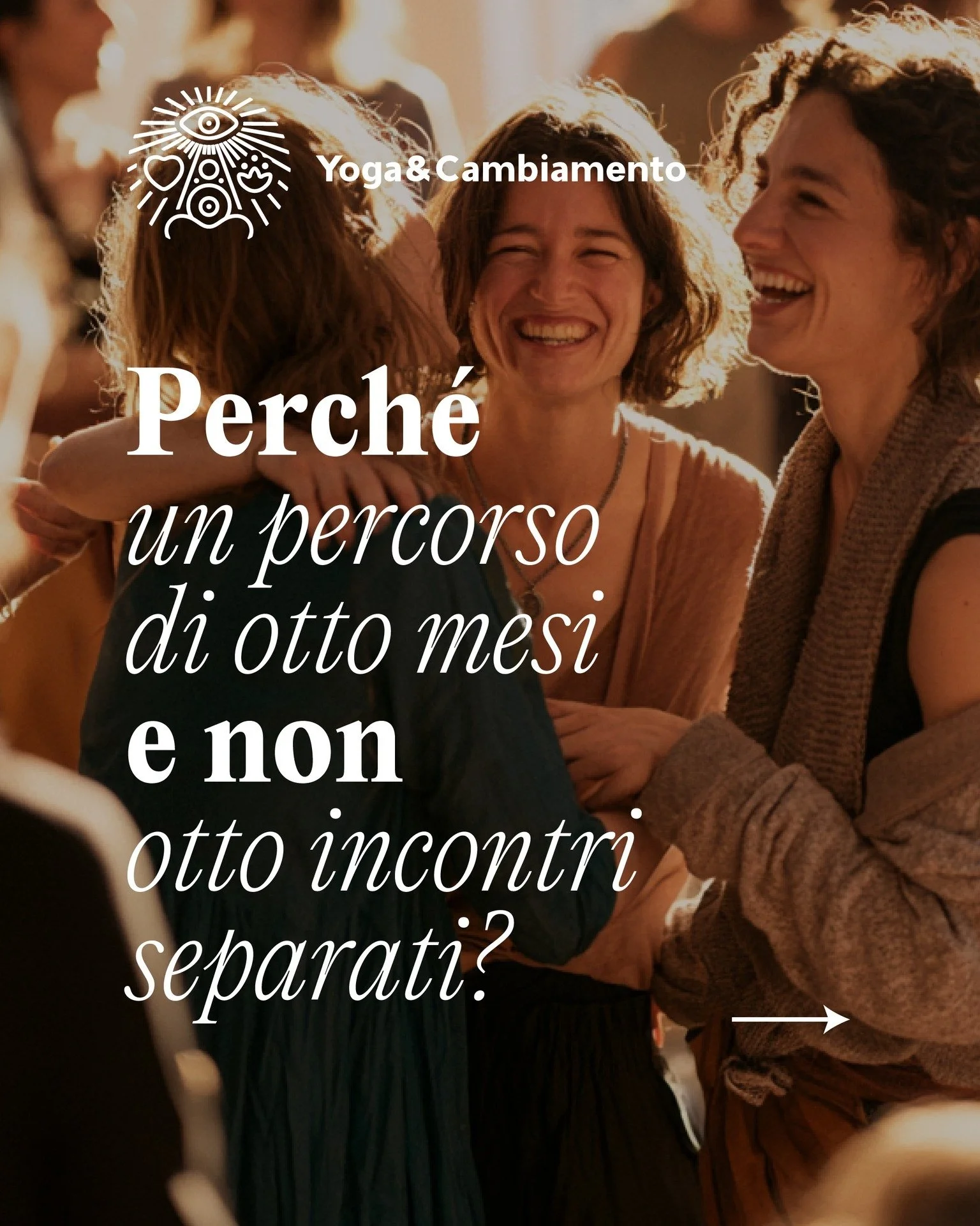 Perch&eacute; un percorso di otto mesi e non otto incontri separati?

Perch&eacute; alcune cose hanno bisogno di tempo.
Tempo per accorgersi di ci&ograve; che sentiamo.
Tempo per portarlo nella vita quotidiana.
Tempo per vedere cosa cambia nelle rela