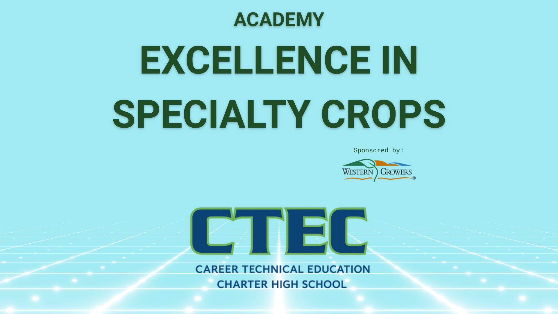CTEC_Career Technical Education_Specialty Crops_Academy.png