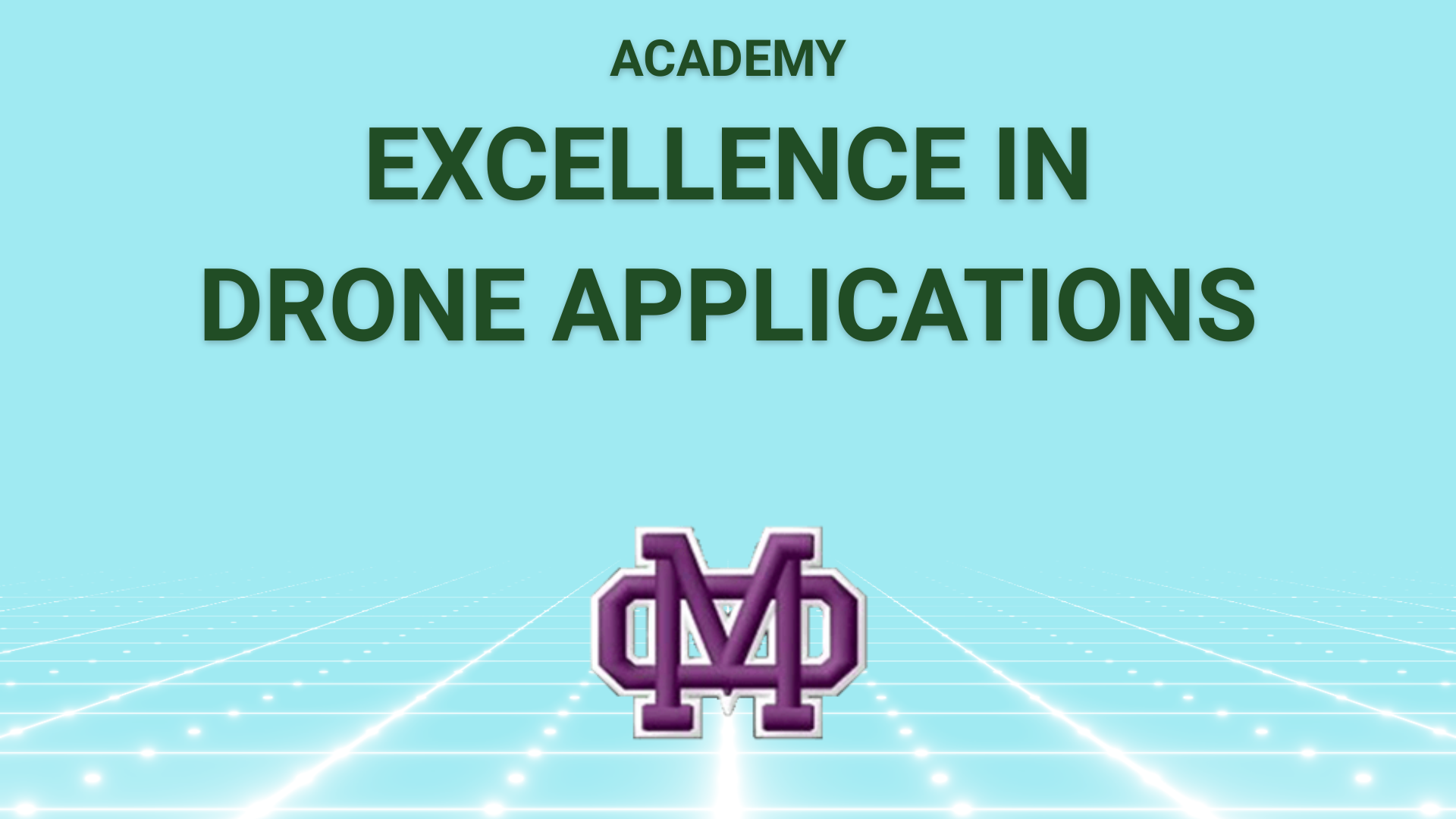 Drone Applications_Mission Oak HS_Academy.png