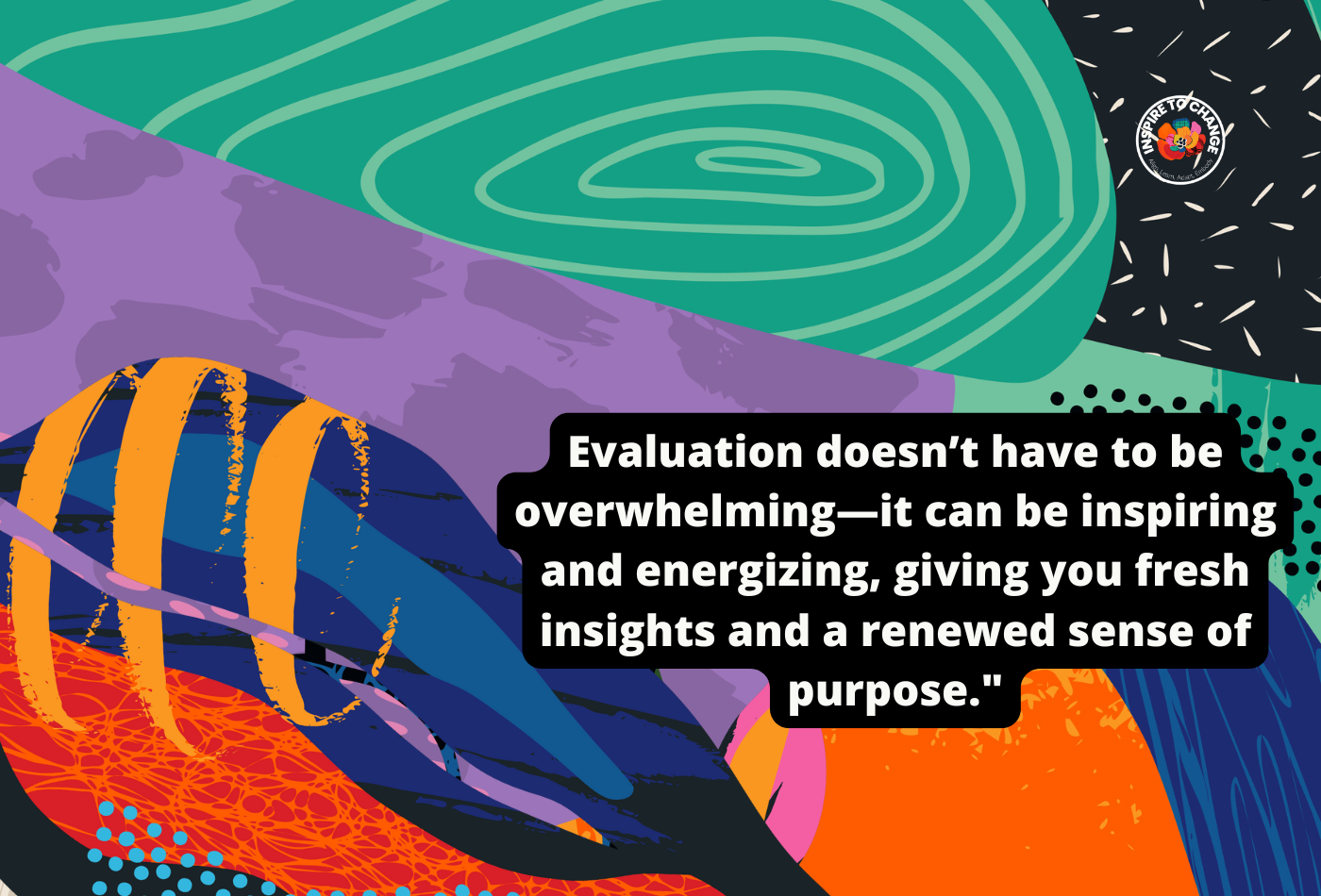 Demystifying Evaluation: Practical Tools for Purpose-Driven Professionals