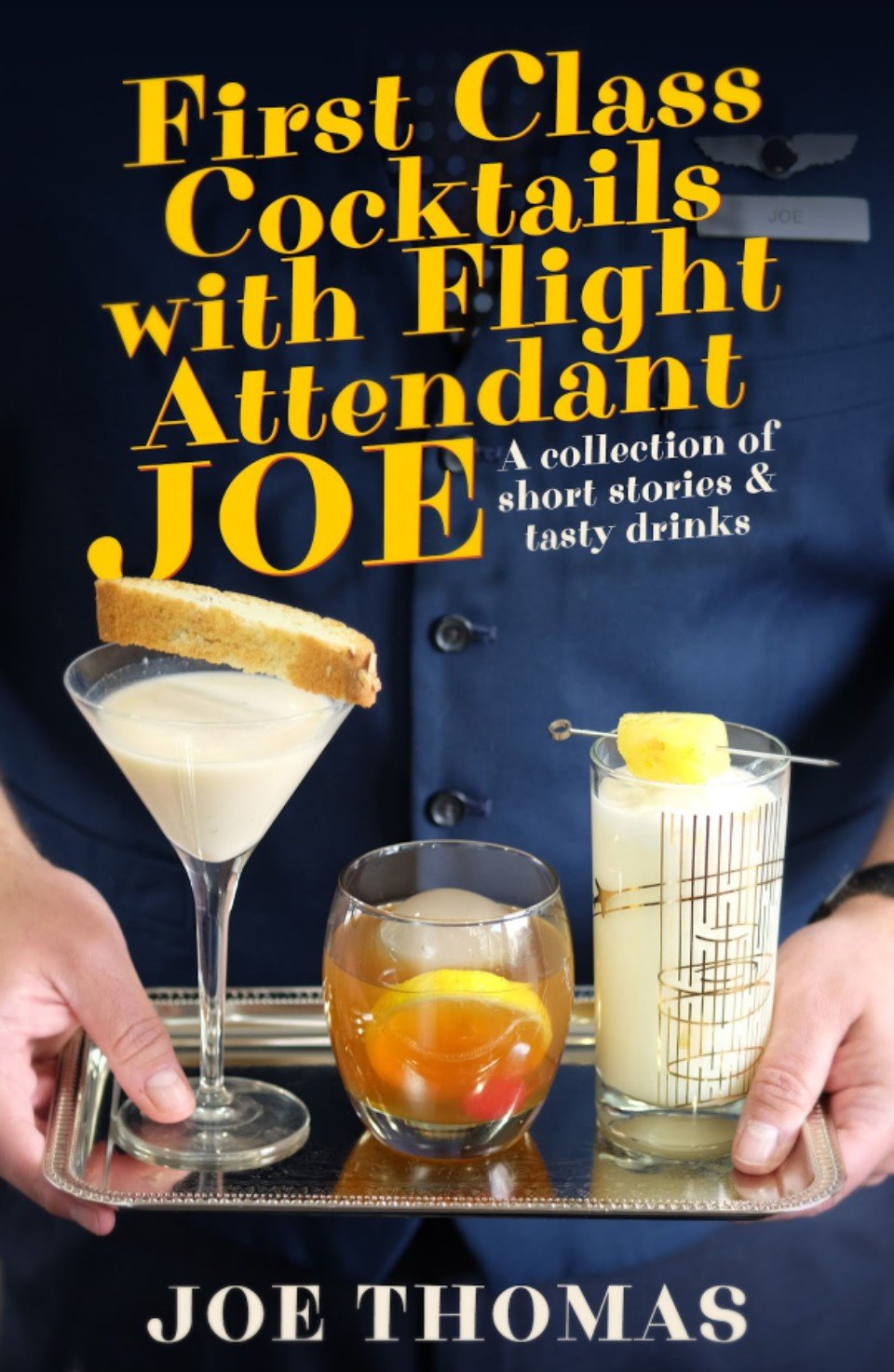 First Class Cocktails with Flight Attendant Joe