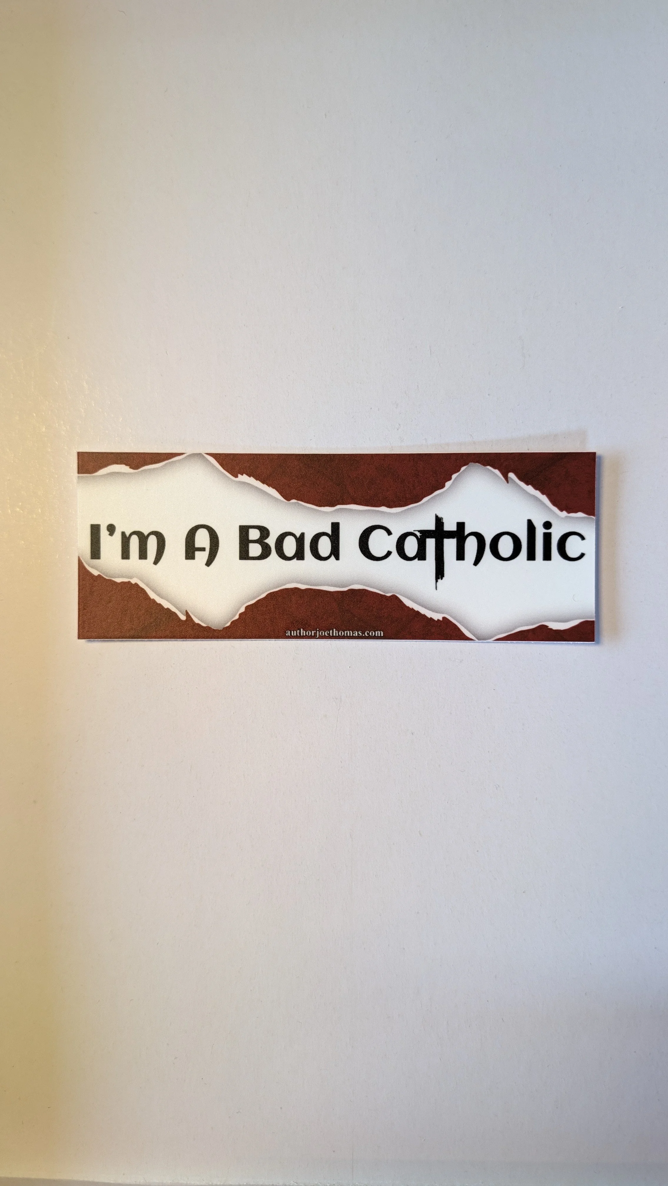 I'm A Bad Catholic Premium Sticker