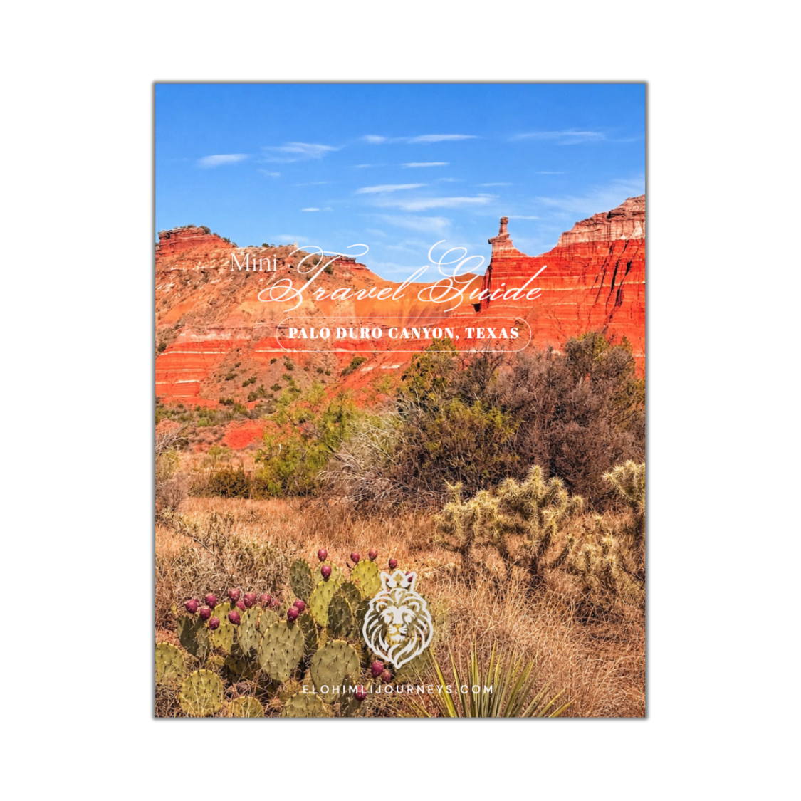 Palo Duro Canyon, Texas Mini Travel Guide