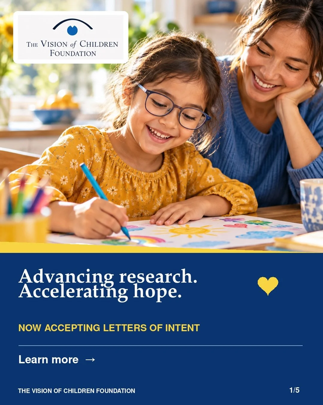 Could your research help bring us closer to curing hereditary vision disorders?

The Vision of Children Foundation is now accepting Letters of Intent for its upcoming research grant cycle. Qualified researchers and clinical specialists worldwide may 
