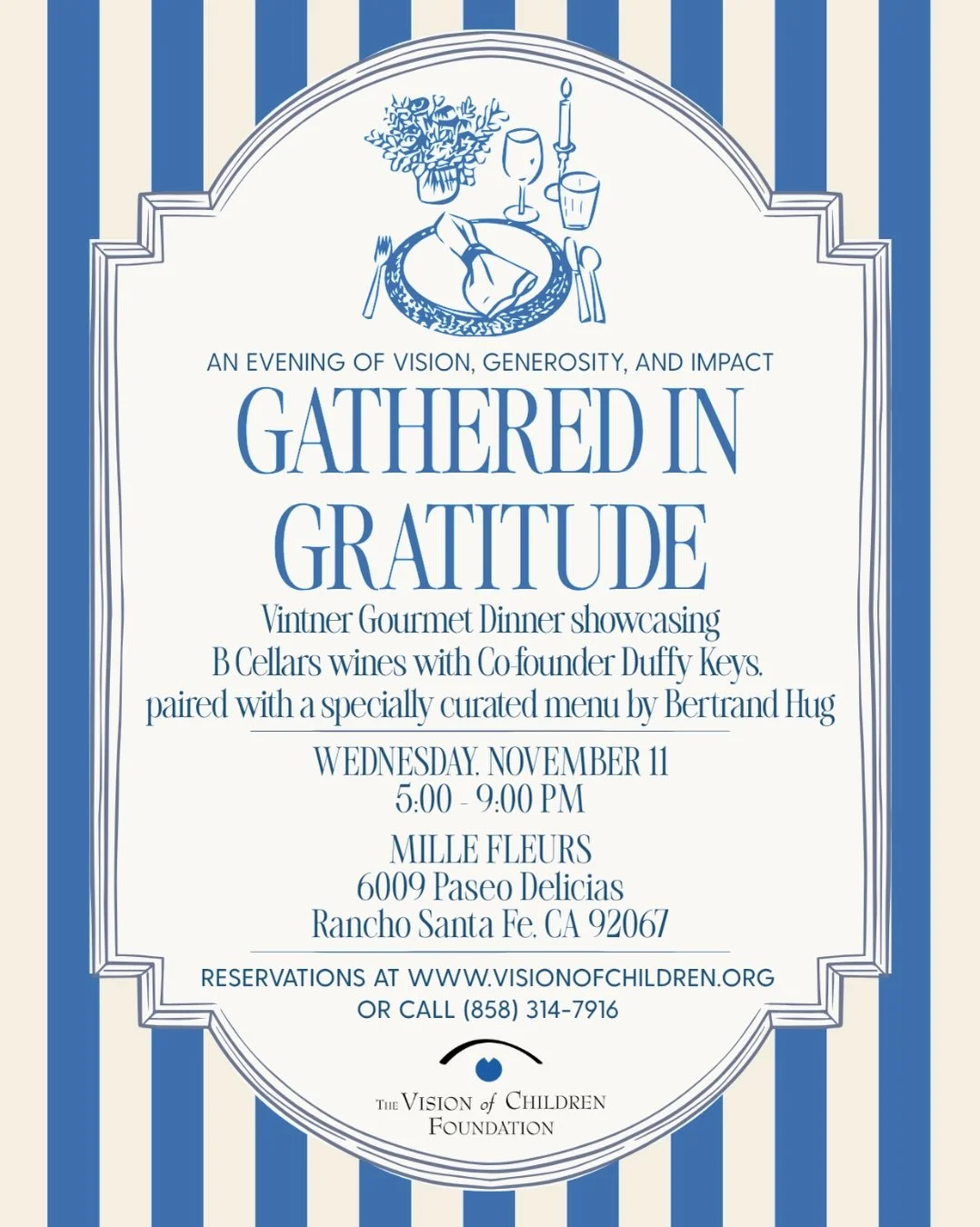 Gathered in gratitude for an evening where exceptional food, fine wine, and meaningful impact come together.

Join the Vision of Children Foundation for Gathered in Gratitude, a Vintner Gourmet Dinner featuring B Cellars wines with Co Founder Duffy K