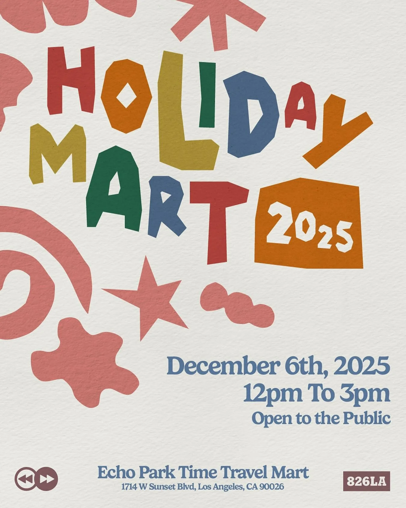 SAVE THE DATE: 826LA&rsquo;s Holiday Mart is officially happening Dec. 6, 2025! Embrace the holiday spirit and stop by the Echo Park Time Travel between 12-3pm to browse the incredible line up of stationary, drinks, jewelry, art, accessories and more