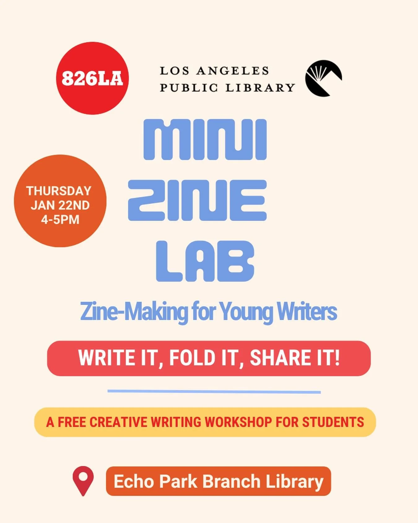 Join 826LA and the @echoparklibrary on Thursday, January 22nd, from 4-5 PM. Students will learn how to write and design a short zine, a small handmade publication, that showcases their ideas and imagination. Perfect for young storytellers who love to